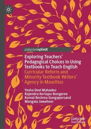 Exploring Teachers' Pedagogical Choices in Using Textbooks to Teach English