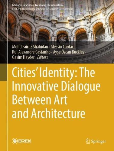 Cities' Identity: The Innovative Dialogue Between Art and Architecture.