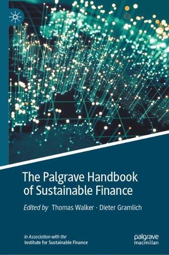 The Palgrave Handbook of Sustainable Finance.