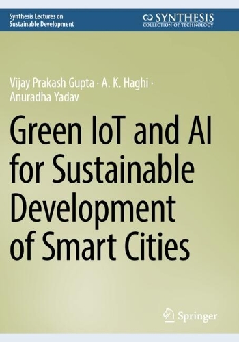 Green IoT and AI for Sustainable Development of Smart Cities.
