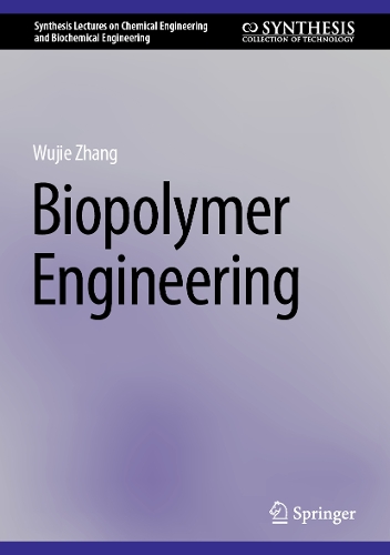 Biopolymer Engineering.