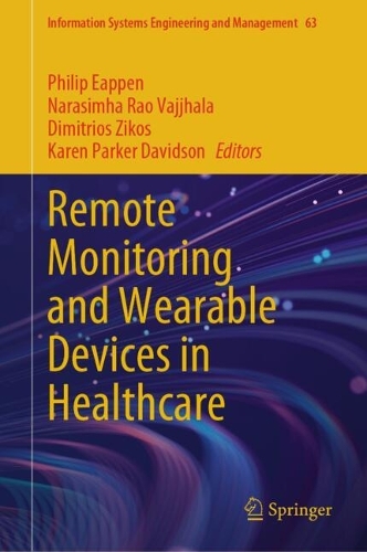 Remote Monitoring and Wearable Devices in Healthcare.