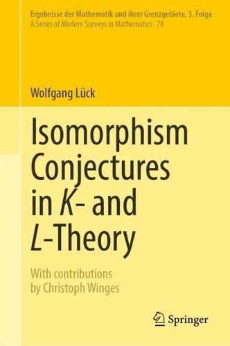 Isomorphism Conjectures in K- and L-Theory.