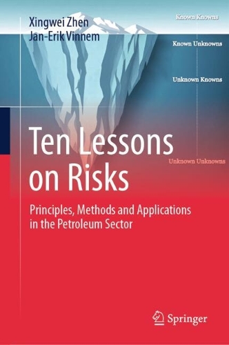 Ten Lessons on Risks: Principles, Methods and Applications in the Petroleum Sector.