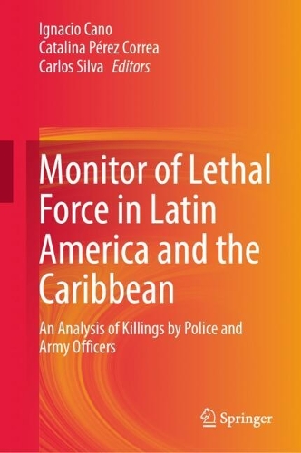 Monitor of Lethal Force in Latin America and the Caribbean