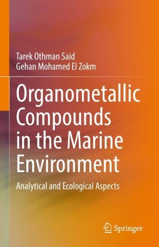 Organometallic Compounds in the Marine Environment: Analytical and Ecological Aspects.