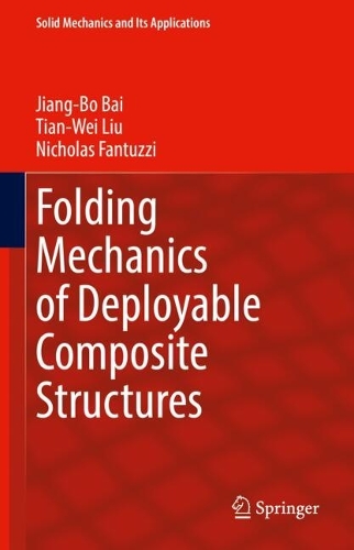 Folding Mechanics of Deployable Composite Structures.