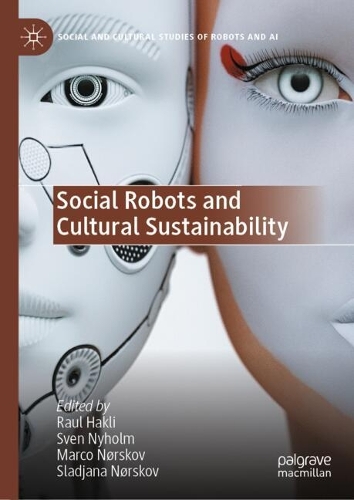 Social Robots and Cultural Sustainability.