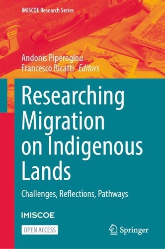 Researching Migration on Indigenous Lands: Challenges, Reflections, Pathways.