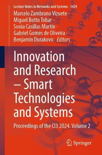 Innovation and Research - Smart Technologies and Systems: Proceedings of the CI3 2024, Volume 2.