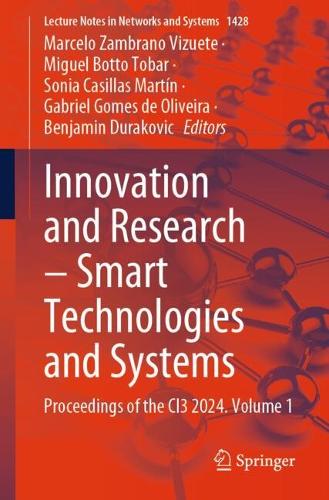 Innovation and Research - Smart Technologies and Systems: Proceedings of the CI3 2024, Volume 1.