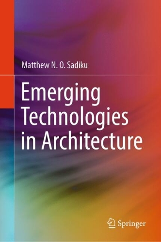 Emerging Technologies in Architecture.