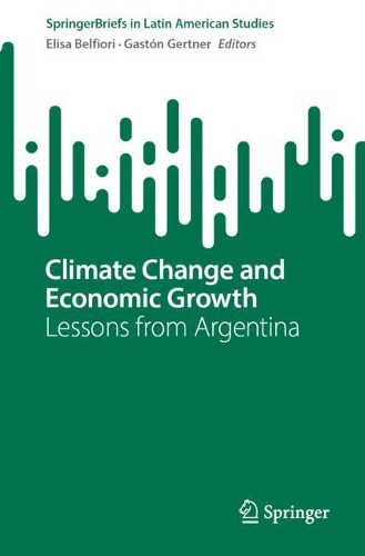Climate Change and Economic Growth: Lessons from Argentina.