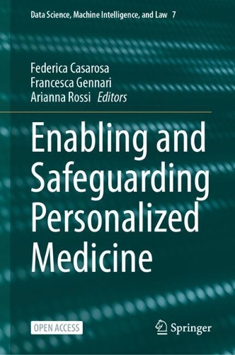 Enabling and Safeguarding Personalized Medicine.