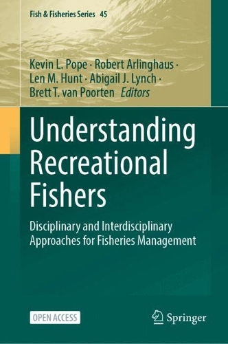 Understanding Recreational Fishers: Disciplinary and Interdisciplinary Approaches for Fisheries Management.