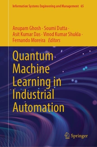 Quantum Machine Learning in Industrial Automation.