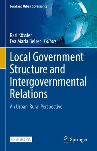 Local Government Structure and Intergovernmental Relations: An Urban-Rural Perspective.