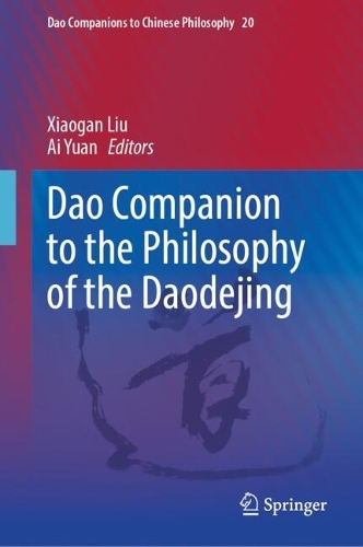 Dao Companion to the Philosophy of the Daodejing.