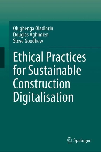 Ethical Practices for Sustainable Construction Digitalisation.