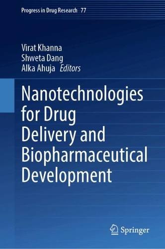 Nanotechnologies for Drug Delivery and Biopharmaceutical Development.