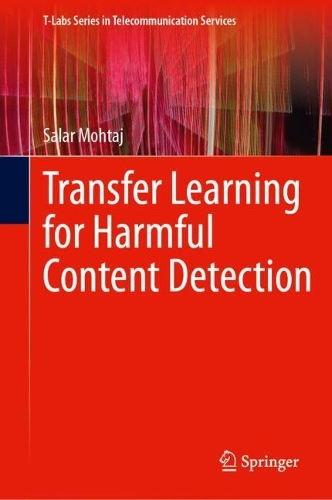 Transfer Learning for Harmful Content Detection.