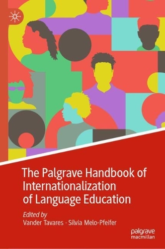 The Palgrave Handbook of Internationalization of Language Education.