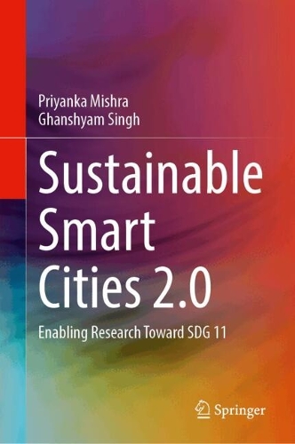 Sustainable Smart Cities 2.0: Enabling Research Toward SDG 11.