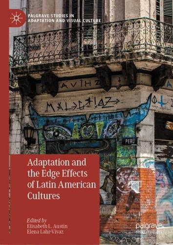 Adaptation and the Edge Effects of Latin American Cultures.