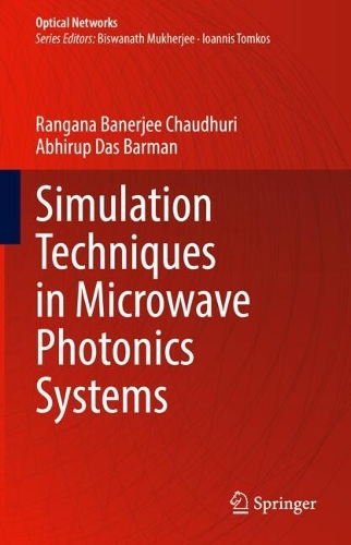Simulation Techniques in Microwave Photonics Systems.