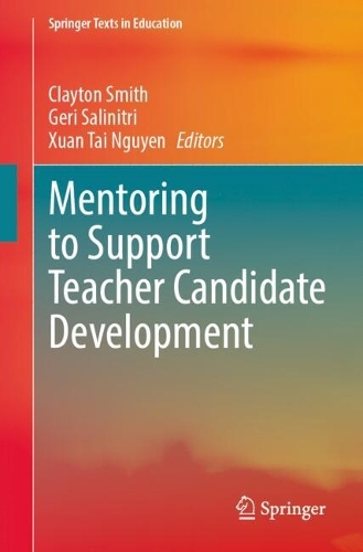 Mentoring to Support Teacher Candidate Development.