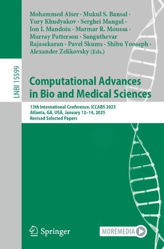 Computational Advances in Bio and Medical Sciences: 13th International Conference, ICCABS 2025, Atlanta, GA, USA, January 12-14, 2025, Revised Selected Papers.