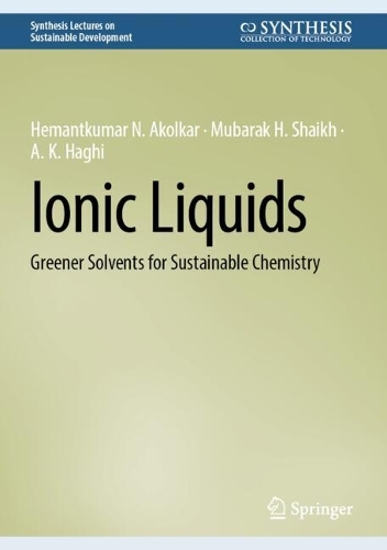 Ionic Liquids: Greener Solvents for Sustainable Chemistry.