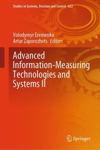 Advanced Information-Measuring Technologies and Systems II.