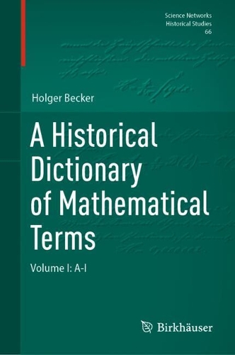 A Historical Dictionary of Mathematical Terms. Volume I
