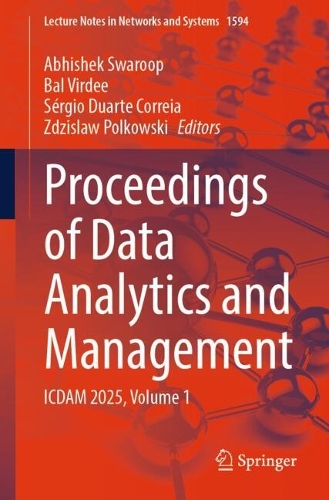 Proceedings of Data Analytics and Management: ICDAM 2025, Volume 1.