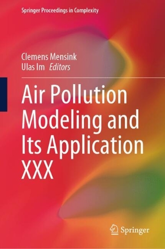 Air Pollution Modeling and Its Application XXX.