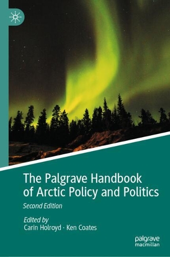 The Palgrave Handbook of Arctic Policy and Politics.