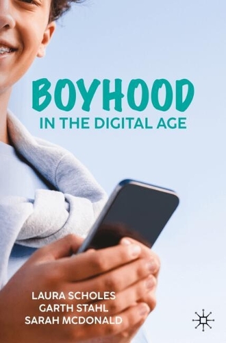 Boyhood in the Digital Age.