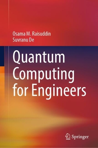 Quantum Computing for Engineers.