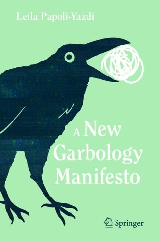 A New Garbology Manifesto.