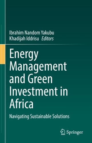 Energy Management and Green Investment in Africa: Navigating Sustainable Solutions.