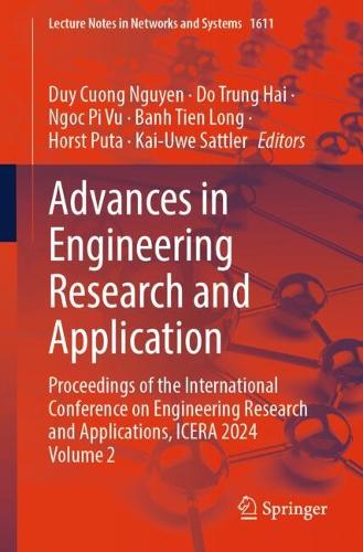 Advances in Engineering Research and Application: Proceedings of the International Conference on Engineering Research and Applications, ICERA 2024, Volume 2.