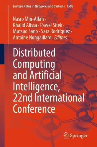 Distributed Computing and Artificial Intelligence, 22nd International Conference.
