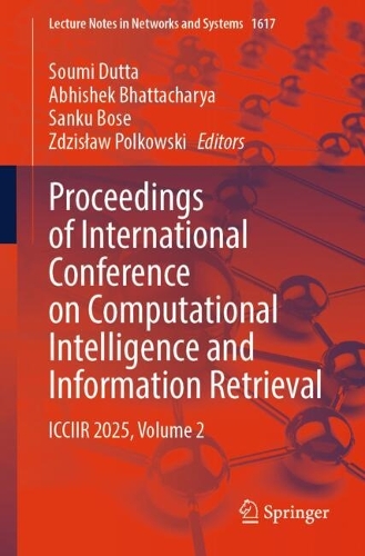 Proceedings of International Conference on Computational Intelligence and Information Retrieval: ICCIIR 2025, Volume 2.