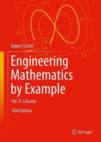 Engineering Mathematics by Example: Vol. II: Calculus. Third Edition 2026