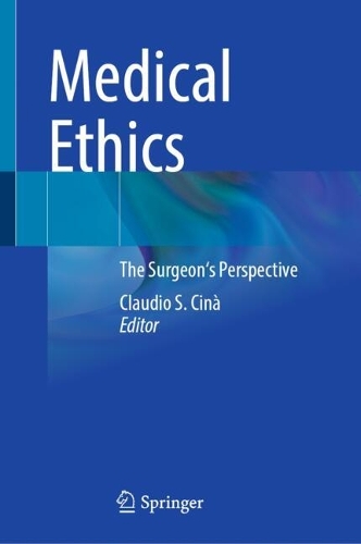 Medical Ethics: The Surgeon's Perspective.