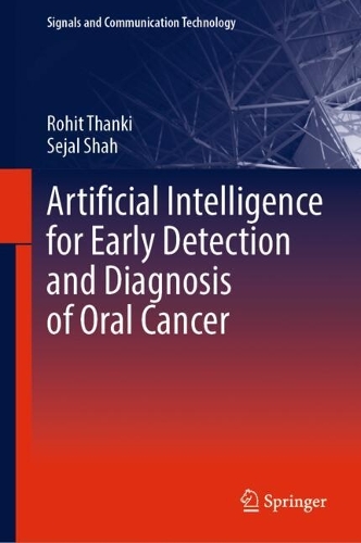 Artificial Intelligence for Early Detection and Diagnosis of Oral Cancer.
