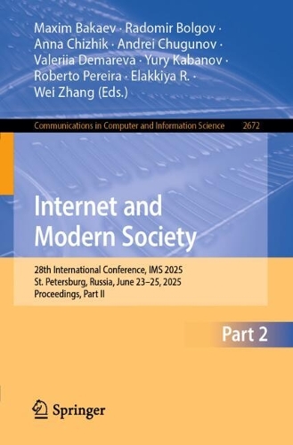 Internet and Modern Society: 28th International Conference, IMS 2025, St. Petersburg, Russia, June 23-25, 2025, Proceedings, Part II.