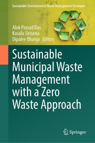 Sustainable Municipal Waste Management with a Zero Waste Approach.