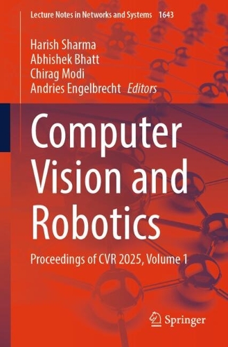Computer Vision and Robotics: Proceedings of CVR 2025, Volume 1.